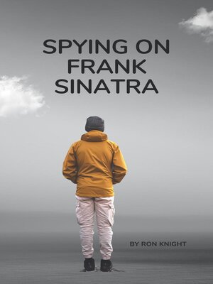 cover image of Spying on Frank Sinatra
